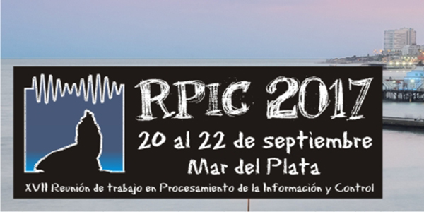 La XVII Reunión de trabajo en Procesamiento de la Información y Control (RPIC 2017) se realizará en Mar del Plata